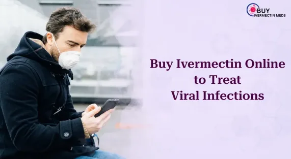 Buy Ivermectin online to treat viral infection