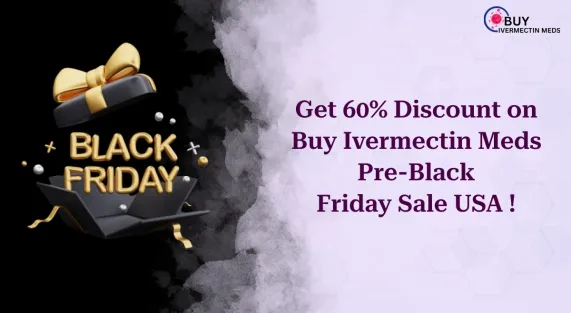 Get up to 60% discount on buy ivermectin med pre-black Friday sale USA!